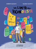 Dal Limite alla Riconquista